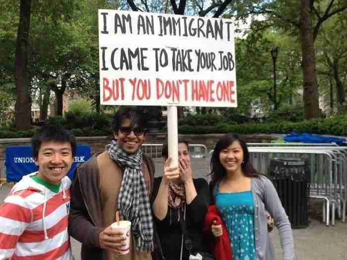 Soy un emigrante. Vine a quitarte el trabajo, pero resulta que no tienes