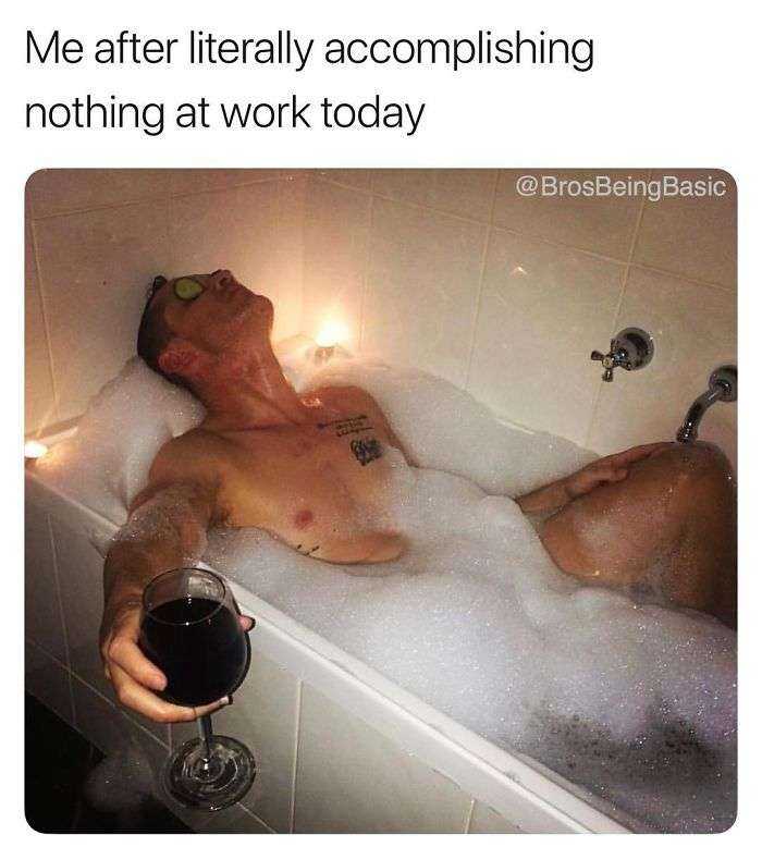 Yo tras no hacer literalmente nada en el trabajo hoy