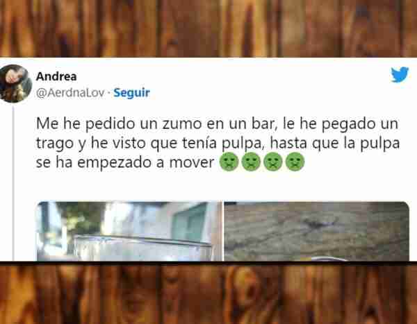 Pide un zumo de naranja en un bar y lo que le traen es repugnante