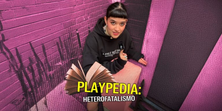 Playpedia: ¿Qué es el heterofatalismo?