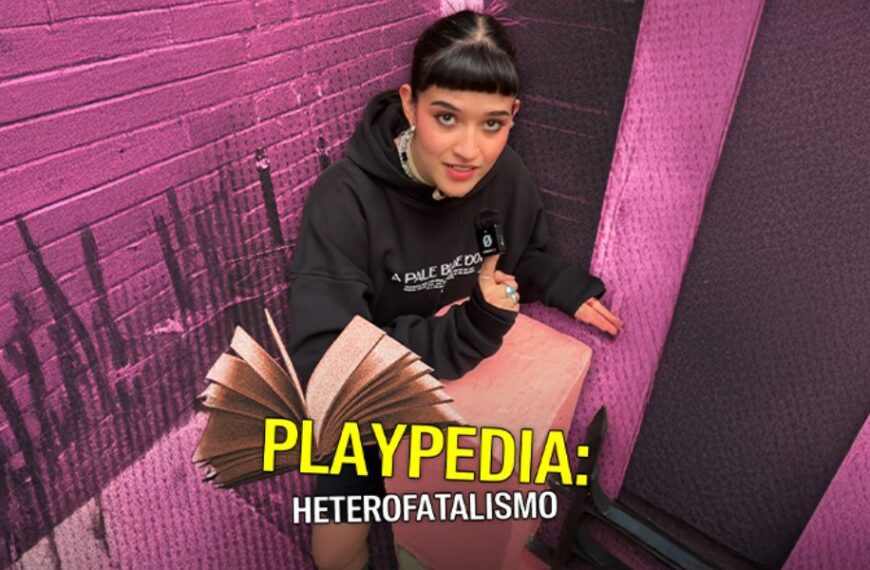 Playpedia: ¿Qué es el heterofatalismo?